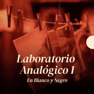 Laboratorio Analógico en Blanco y Negro I