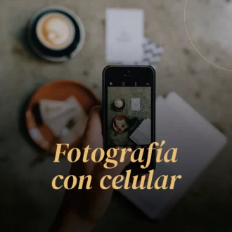 Fotografía con Celular