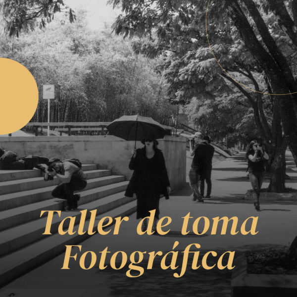 Taller de Toma Fotográfica