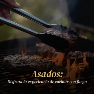 Asados: disfruta la experiencia de cocinar con fuego